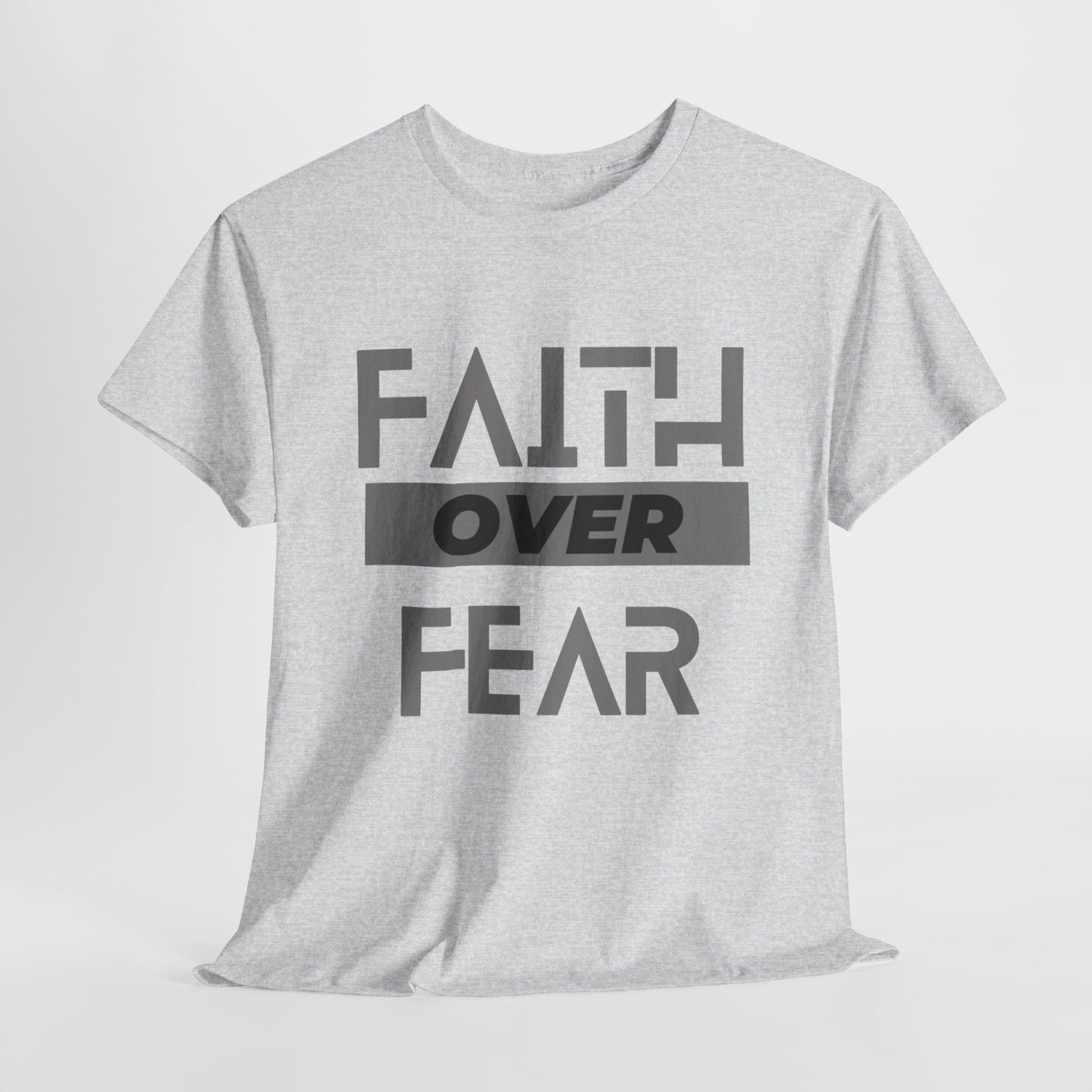 Faith Over Fear