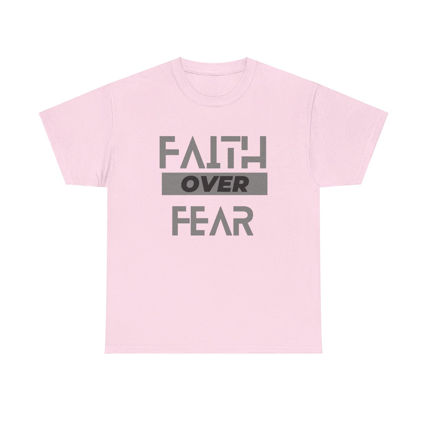 Faith Over Fear