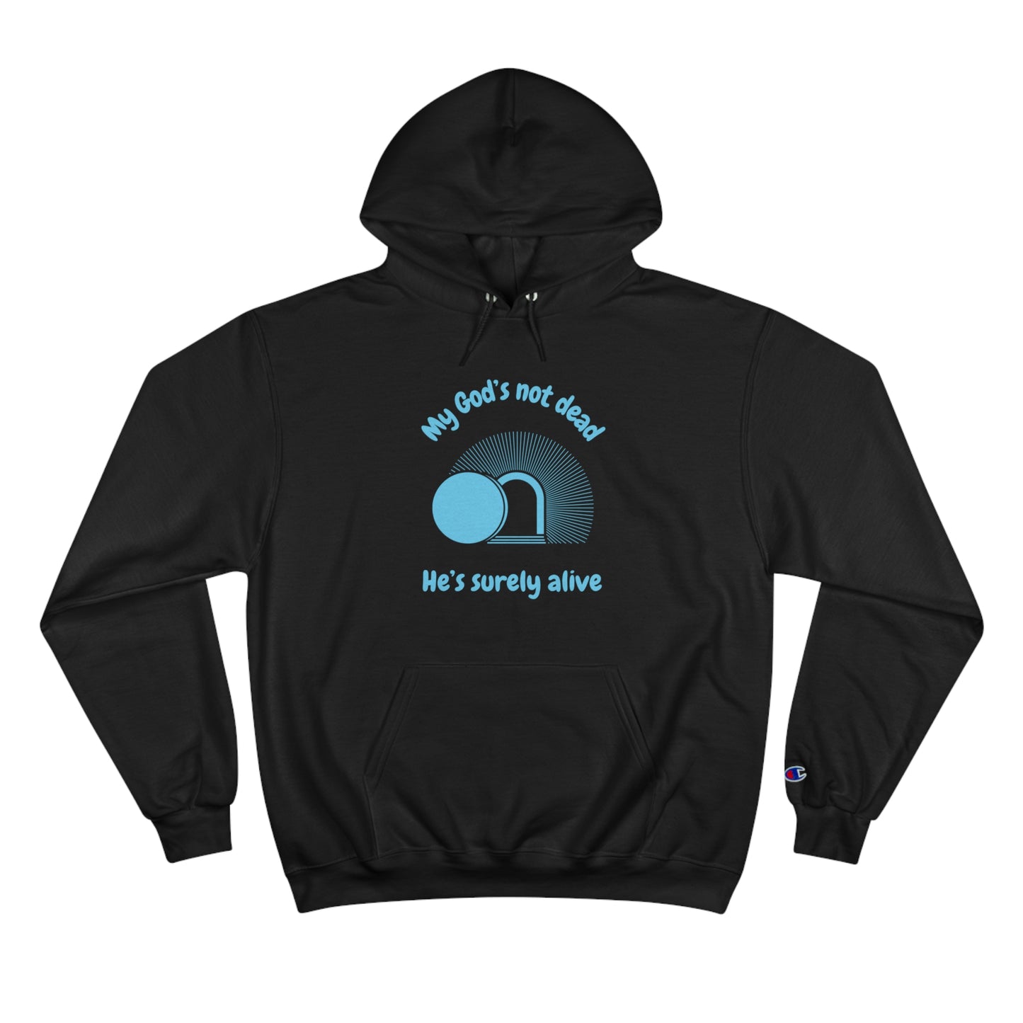 "God's Not Dead" Champion Hoodie