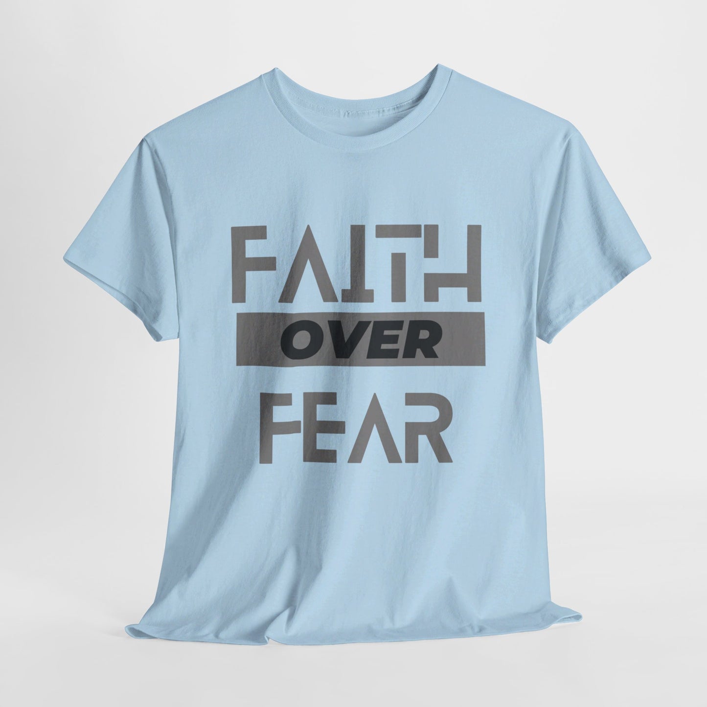 Faith Over Fear