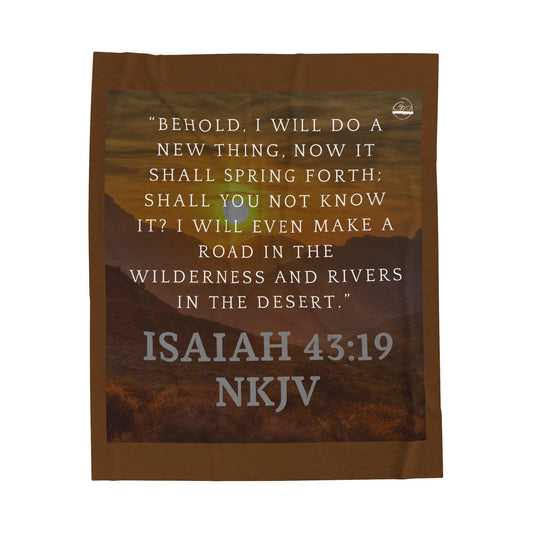 Isaiah 43:19 -- Velveteen Plush Blanket