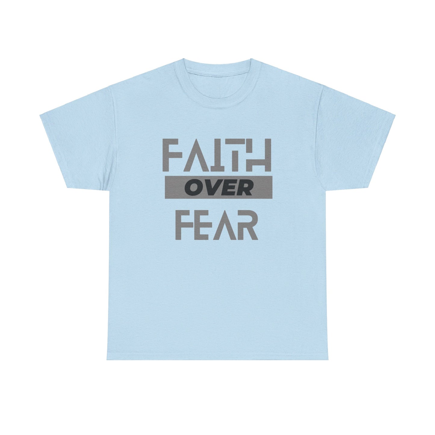 Faith Over Fear